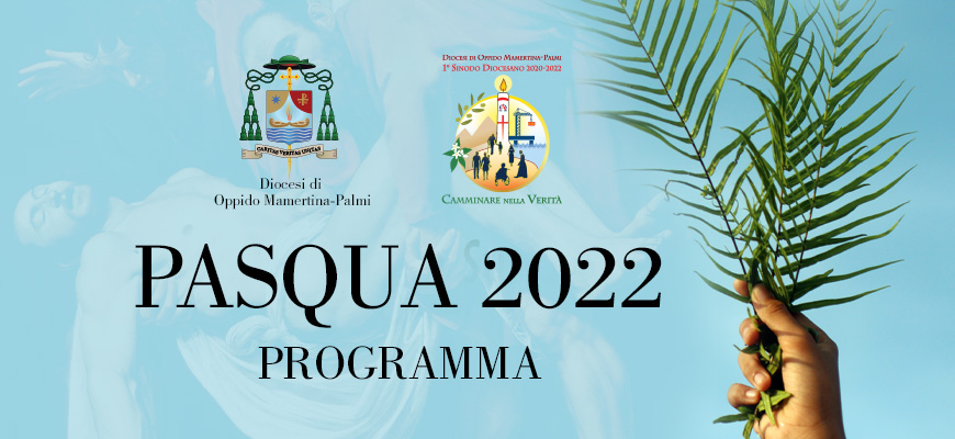 Programma PASQUA 2022 – Oppido Mamertina