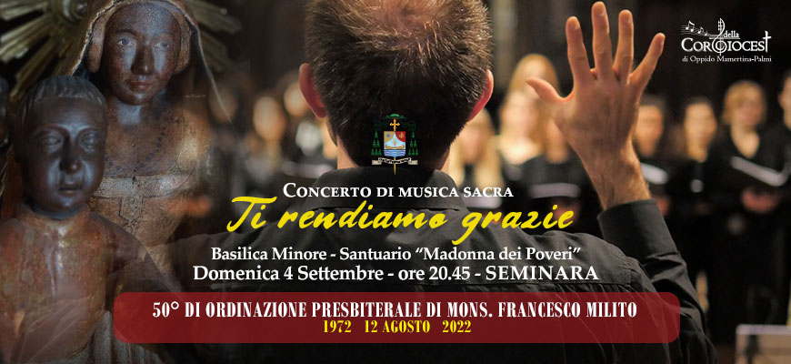 “Ti rendiamo grazie” – concerto di musica sacra per il 50° anniversario di ordinazione presbiterale di Mons. Francesco Milito