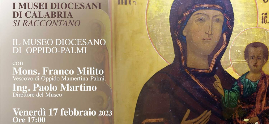 Il Museo Diocesano di Oppido Palmi si racconta