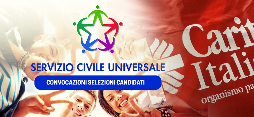 Servizio Civile Universale Bando 2022: Avviso Convocazioni Selezioni Candidati