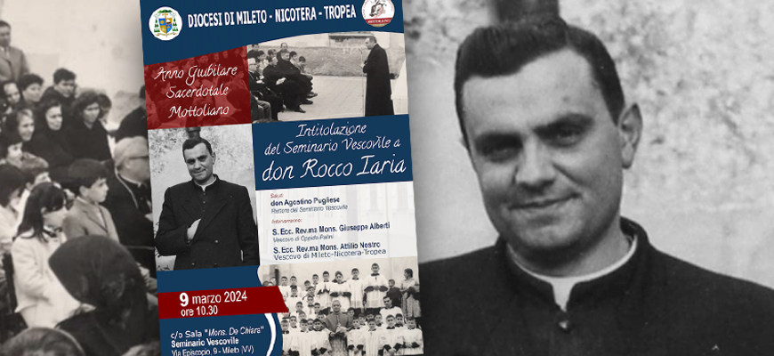 Intitolazione del Seminario vescovile della Diocesi di Mileto-Nicotera-Tropea a don Rocco Iaria