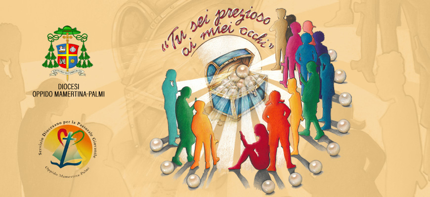 “Tu sei prezioso ai miei occhi” – Giornata Diocesana della Gioventù 2024