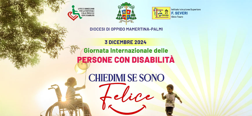 “Chiedimi se sono felice” – Giornata Internazionale delle persone con disabilità 2024