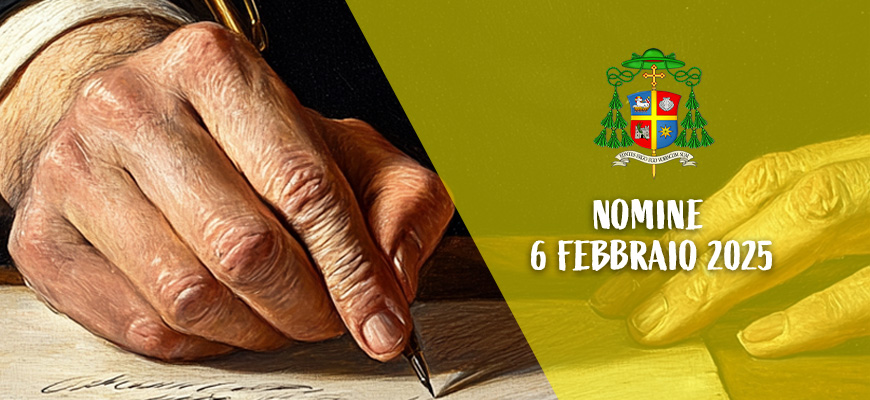 Nomine del 6 Febbraio 2025